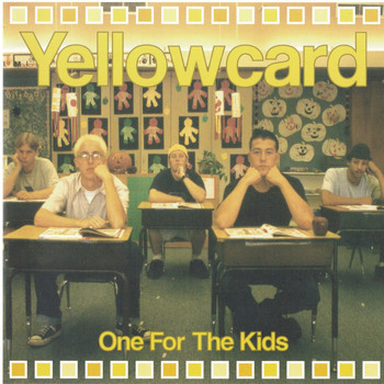 Yellowcard - One for the Kids