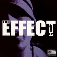 Effect - The Effect EP (Explicit)