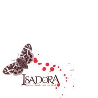Isadora - They'll Never Take Us Alive