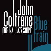 John Coltrane - Blue Train (Original Jazz Sound)