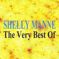 Shelly Manne - The Very Best of Shelly Manne