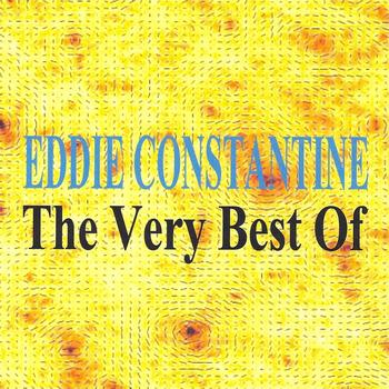 Eddie Constantine - The Very Best Of : Eddie Constantine