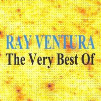 Ray Ventura Et Ses Collégiens - Ray Ventura & ses collégiens : The Very Best of