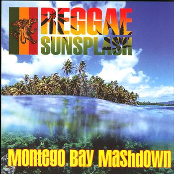 Various Artists - Reggae Sunsplash: Montego Bay Mashdown
