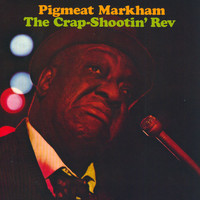 Pigmeat Markham - The Crap-Shootin' Rev