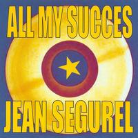 Jean Ségurel - All My Succes