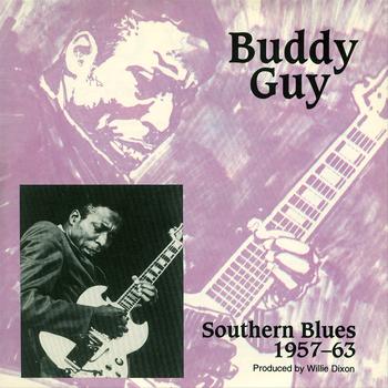Buddy Guy - Southern Blues 1957-63