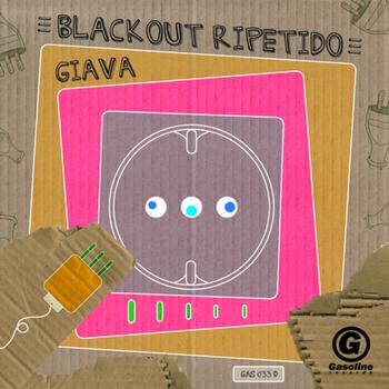 Giava - Blackout / Ripetido