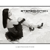 Stereomotion - Stolz Und Demut