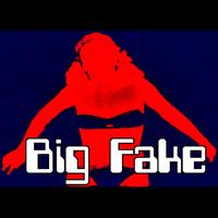 Bubblies - Big Fake