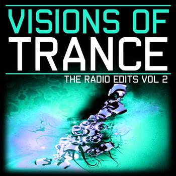Various Artists - Visions of Trance, Vol.2 (The Radio Edits)