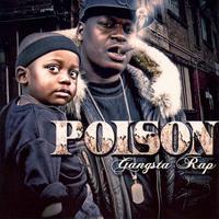 Poison - Gangsta Rap (Explicit)