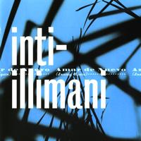 Inti-Illimani - Amar de Neuvo