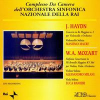 Complesso Da Camera Dell' Orchestra Sinfonica Nazionale Della Rai - J.haydn: Concerto In Re Maggiore N.2 Per Violincello E Orchestra , W.a.mozart: Sinfonia Concertante In Mi Bemolle Maggiore, Kv 364 Per Violino, Viola E Orchestra