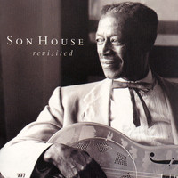 Son House - Son House Revisited Vol. 2