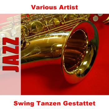 Various Artist - Swing Tanzen Gestattet