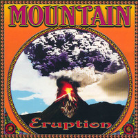 Mountain - Eruption Live In Europe