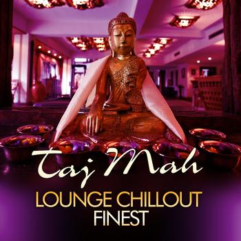 Various Artists - Taj Mah Lounge, Chill Out Finest, Vol.1 (Sunset Ambient Grooves)