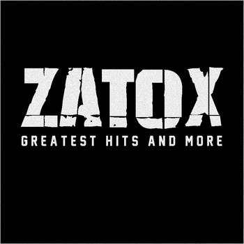 Zatox - Greatest Hits and More (Explicit)