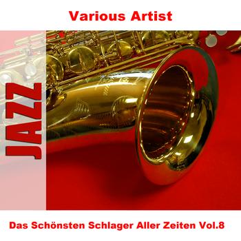 Various Artist - Das Schönsten Schlager Aller Zeiten Vol.8