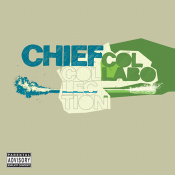 Chief - Collabo Collection (Explicit)