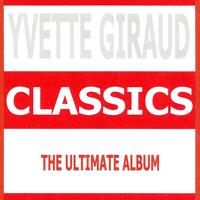 Yvette Giraud - Classics : Yvette Giraud