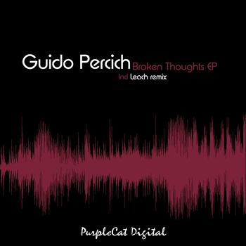 Guido Percich - Broken Thoughts - EP