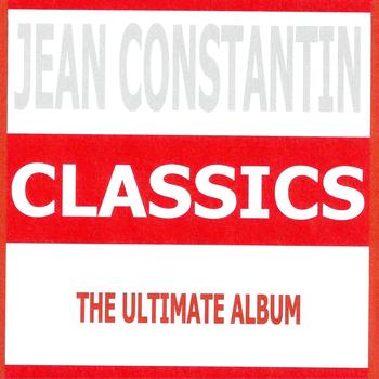 Jean Constantin - Classics - Jean Constantin