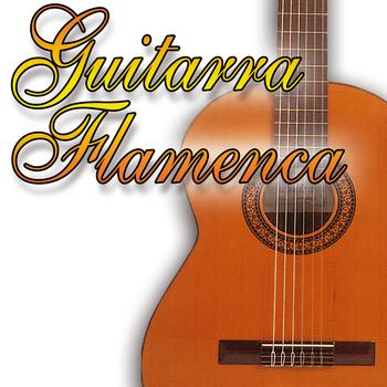 Various Artists - Guitarra Y Cante Flamenco