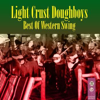 Light Crust Doughboys - Best Of Western Swing
