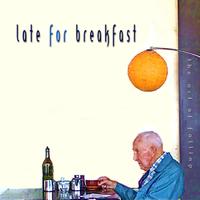 Late For Breakfast - The Art Of Falling