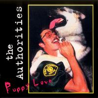 The Authorities - Puppy Love (Explicit)