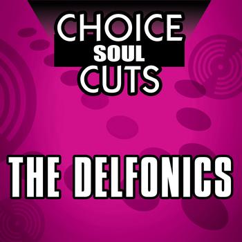 The Delfonics - Choice Soul Cuts