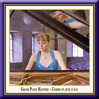Magdalena Müllerperth - Grand Piano Masters - Comme un jeux d'eau