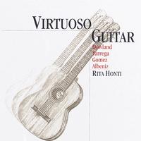 Rita Honti - Virtuoso Guitar: Classical Masterpieces For Guitar