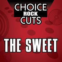 The Sweet - Choice Rock Cuts