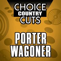 Porter Wagoner - Choice Country Cuts