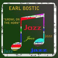 Earl Bostic - Growl On The Horn