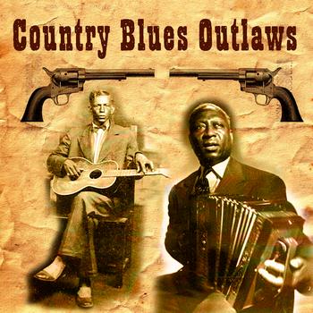 Various Artists - Country Blues Outlaws