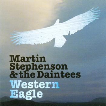 Martin Stephenson - Western Eagle