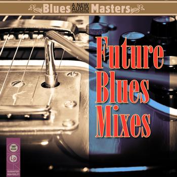 Various Artists - Future Blues Mixes