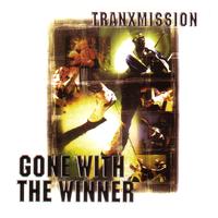 Tranx-Mission - Gone With The Winner (Single)