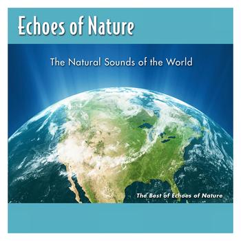 Echoes Of Nature - The Best Of Echoes Of Nature