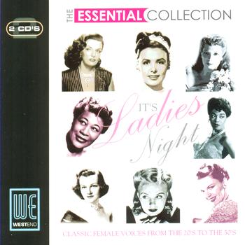 Various Artists - Its Ladies Night: The Essential Collection (Digitally Remastered)