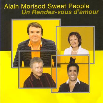 Alain Morisod & Sweet People - Un Rendez-Vous D'Amour