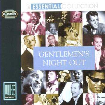 Various Artists - Gentlemens Night Out: The Essential Collection (Digitally Remastered)