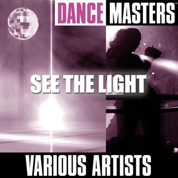Various Artists - Dance Masters: See The Light