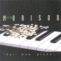 Alain Morisod - Sur Mon Piano…