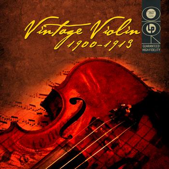 Various Artists - Vintage Violin 1900-1913