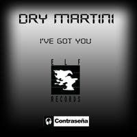 Dry Martini - I've Got You - Single